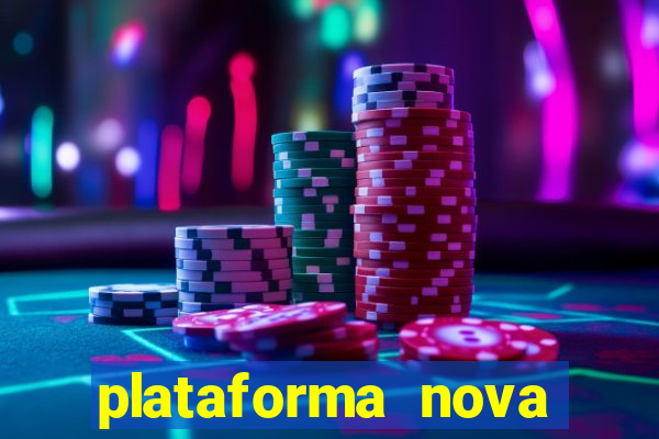 plataforma nova para jogar fortune tiger